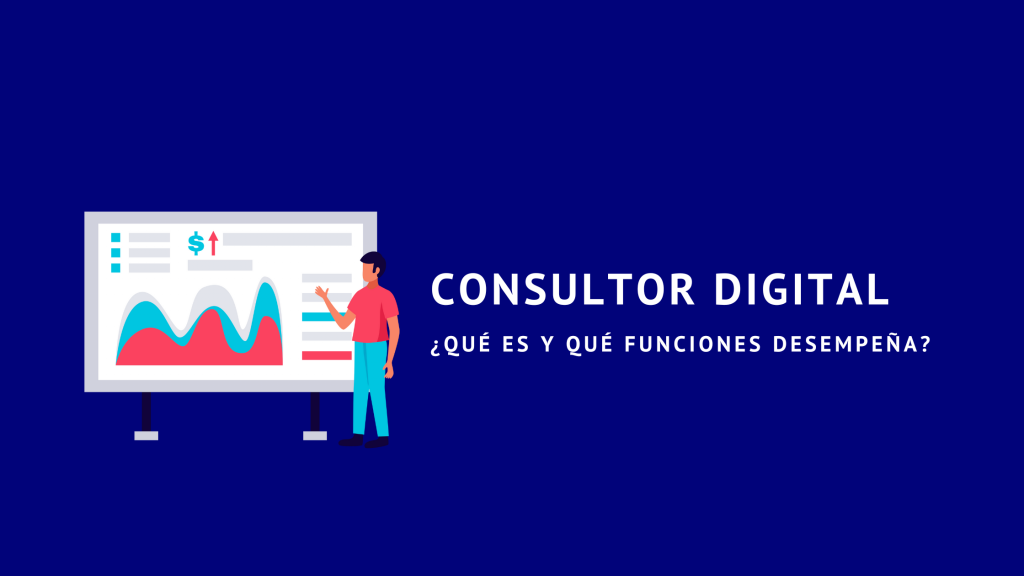 consultor_digital_que_es_y_que_funciones_desempeña.